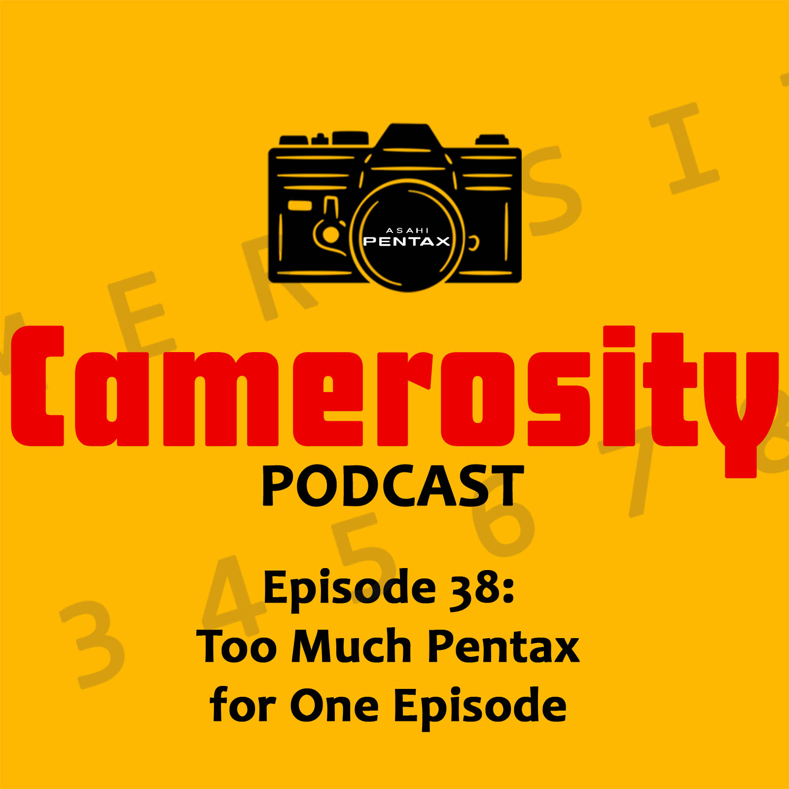 Episode 38: Too Much Pentax for One Episode