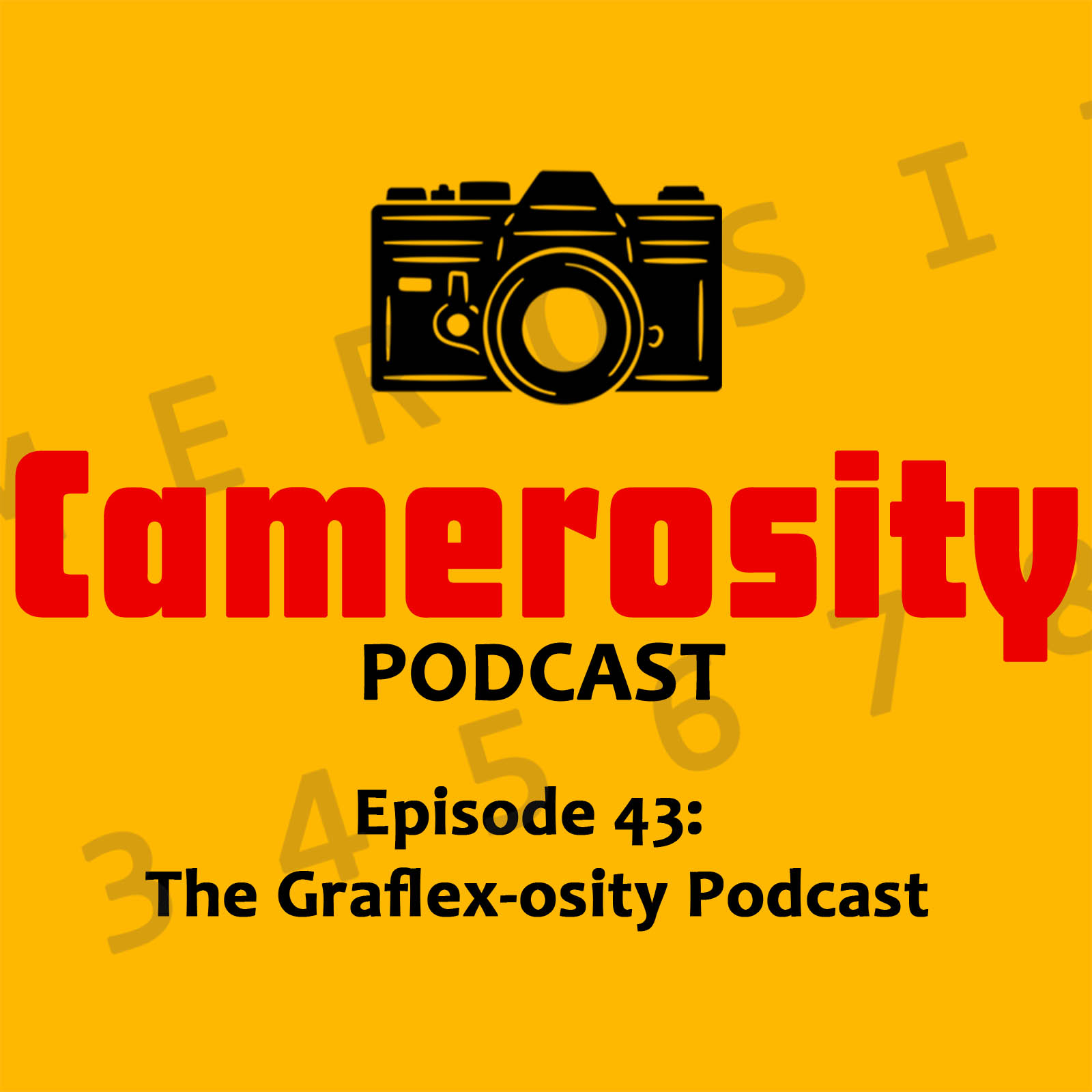 Episode 43: The Graflex-osity Podcast