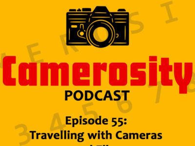 Episode 55: Travelling With Cameras and Film