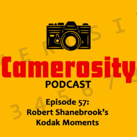 Episode 57: Robert Shanebrook’s Kodak Moments