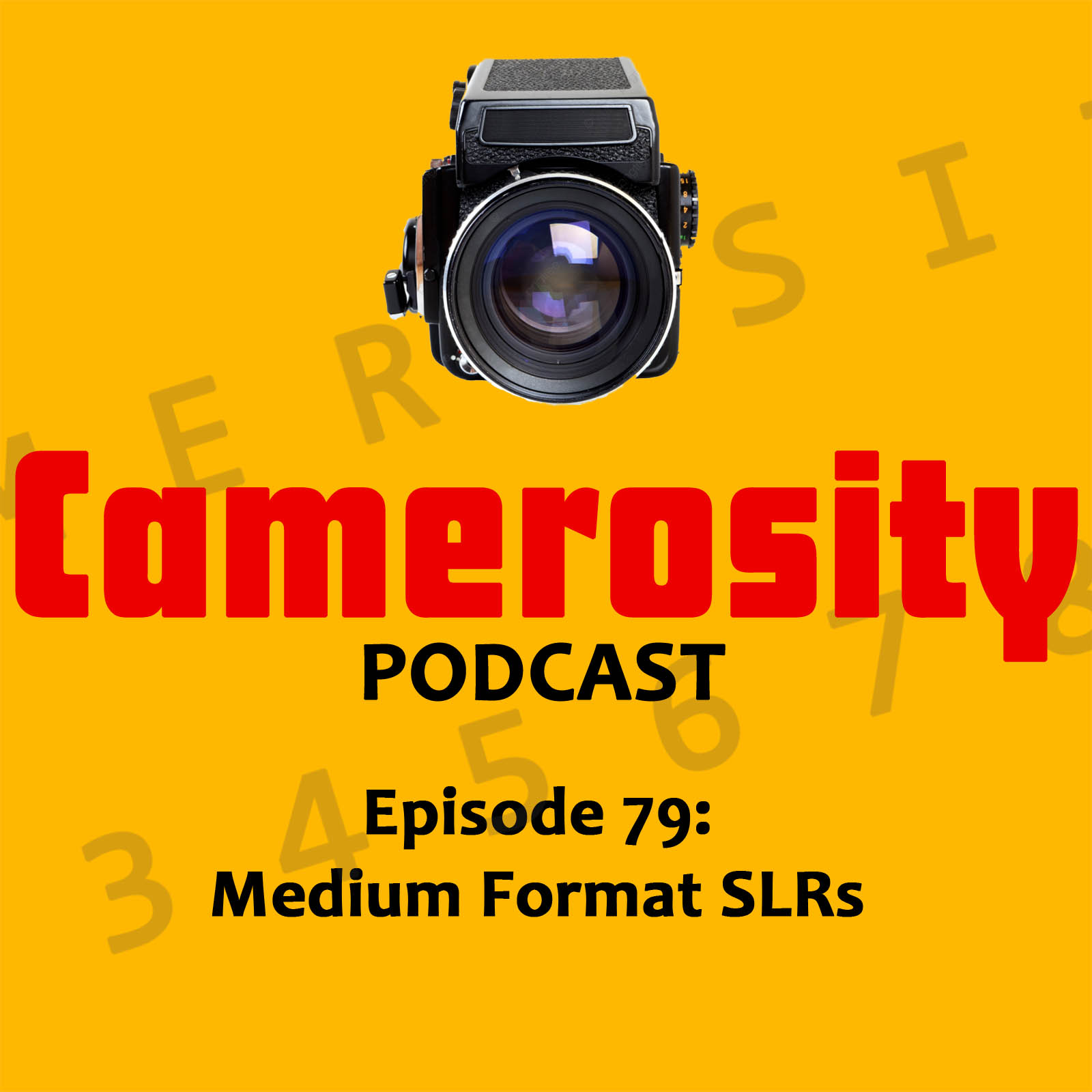 Episode 79: Medium Format SLRs