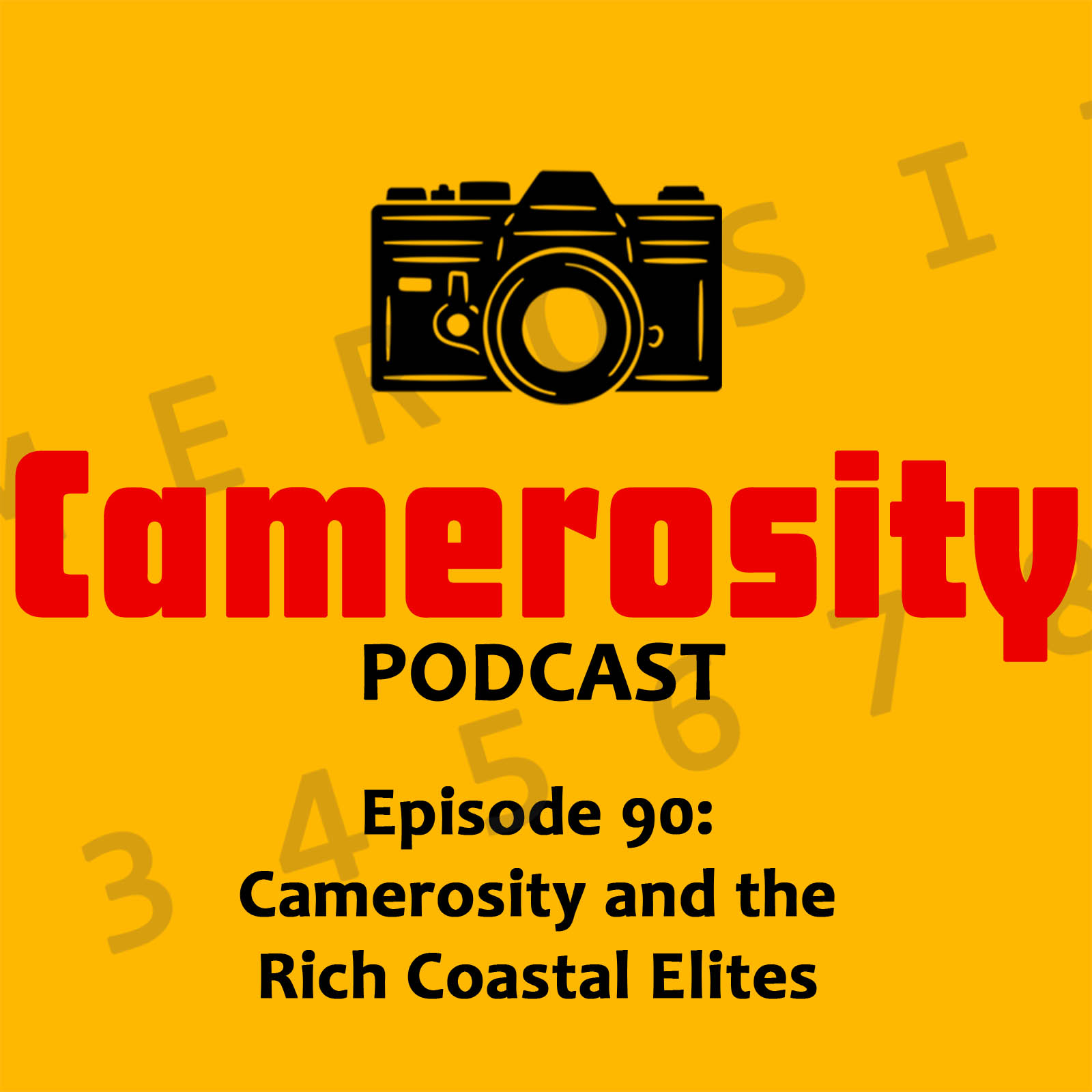 Episode 90: Camerosity and the Rich Coastal Elites