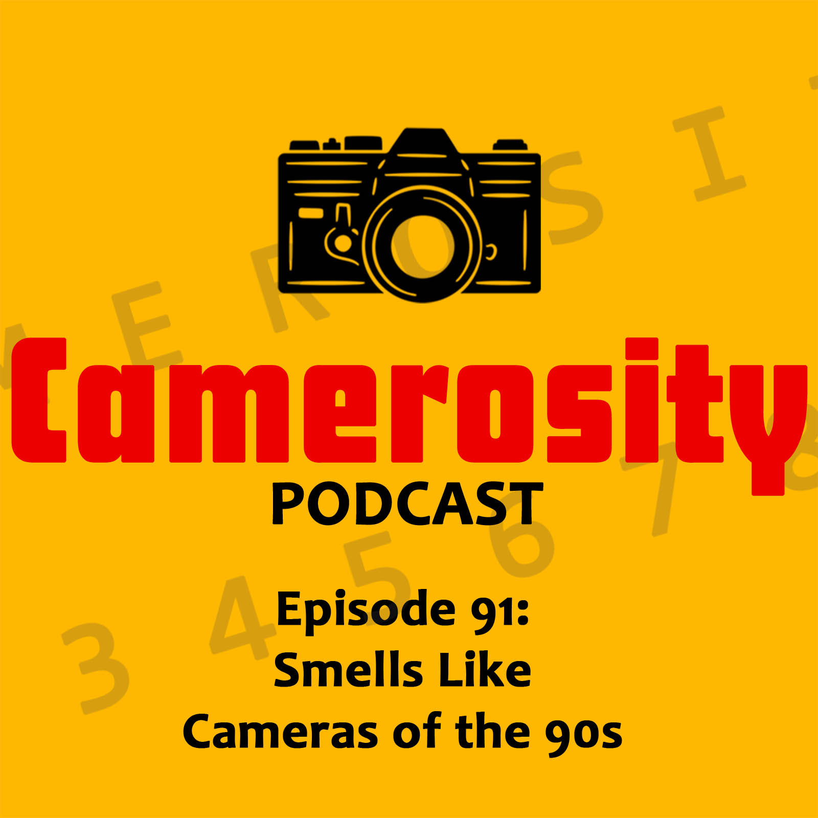 Episode 91: Smells Like Cameras of the 90s