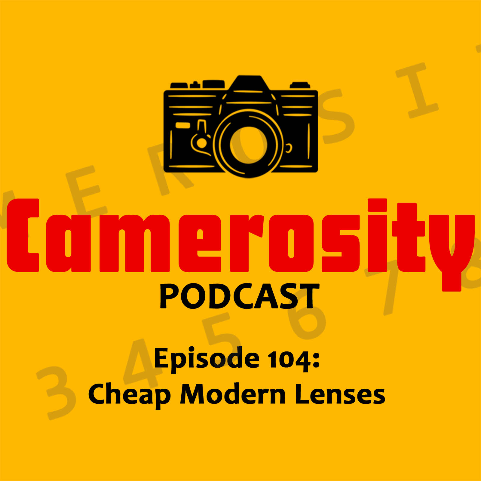 Episode 104: Cheap Modern Lenses