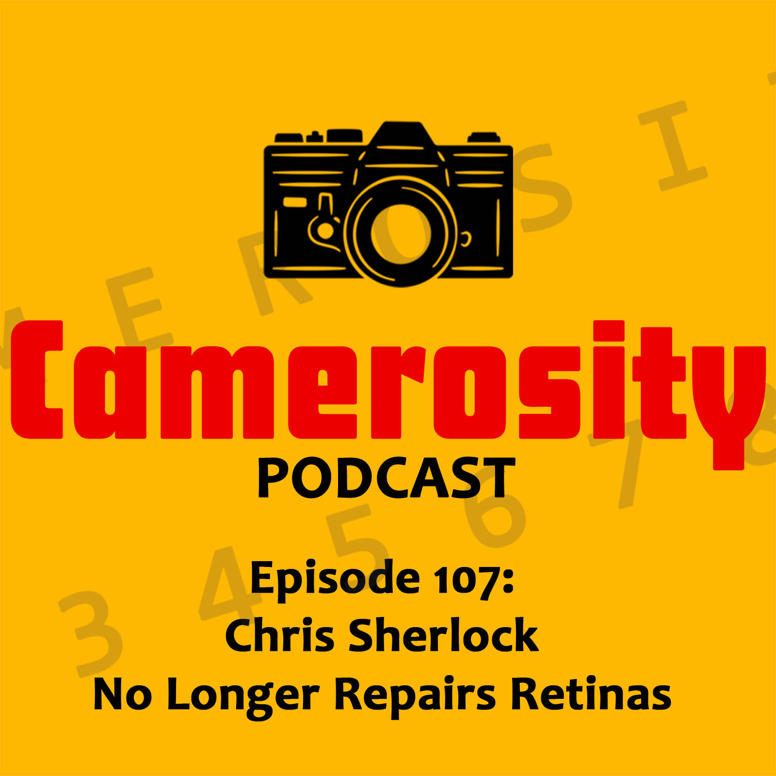 Episode 107: Chris Sherlock No Longer Repairs Retinas