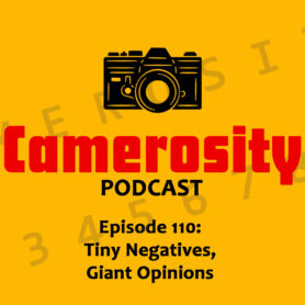 Episode 110: Tiny Negatives, Giant Opinions